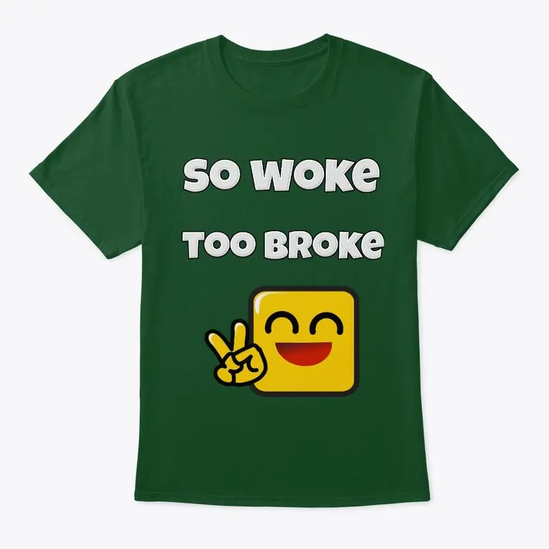 So Woke, Too Broke